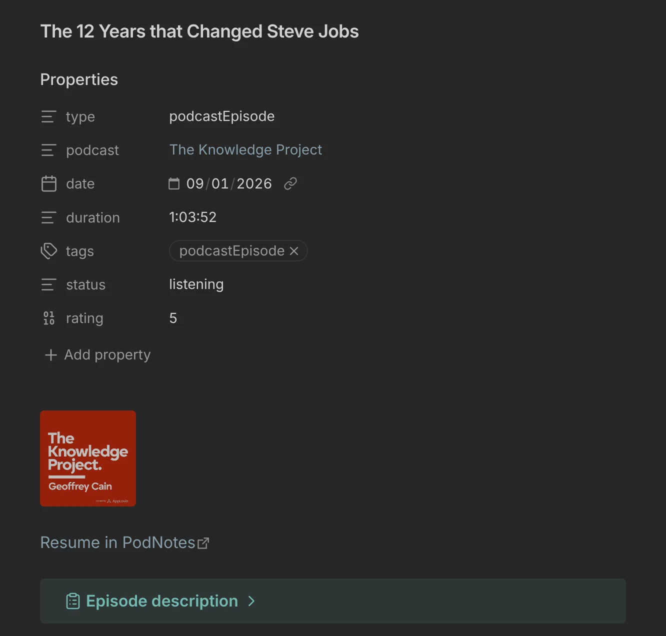 An episode note made with this template, with its properties, artwork, a Resume in PodNotes link, and the description folded into a callout